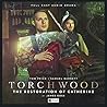 Torchwood: The Restoration of Catherine