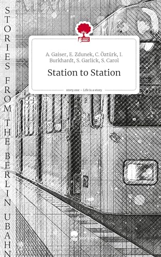 I. Burkhardt:Station to Station. Life i (Hardcover)