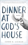 Dinner at God's H...