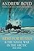 Arms for Russia and the Naval War in the Arctic, 1941-1945