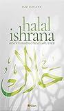 Halal ishrana – osnovni propisi o mesu, lovu i piću