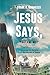 Jesus Says, “Follow Me!”: T...
