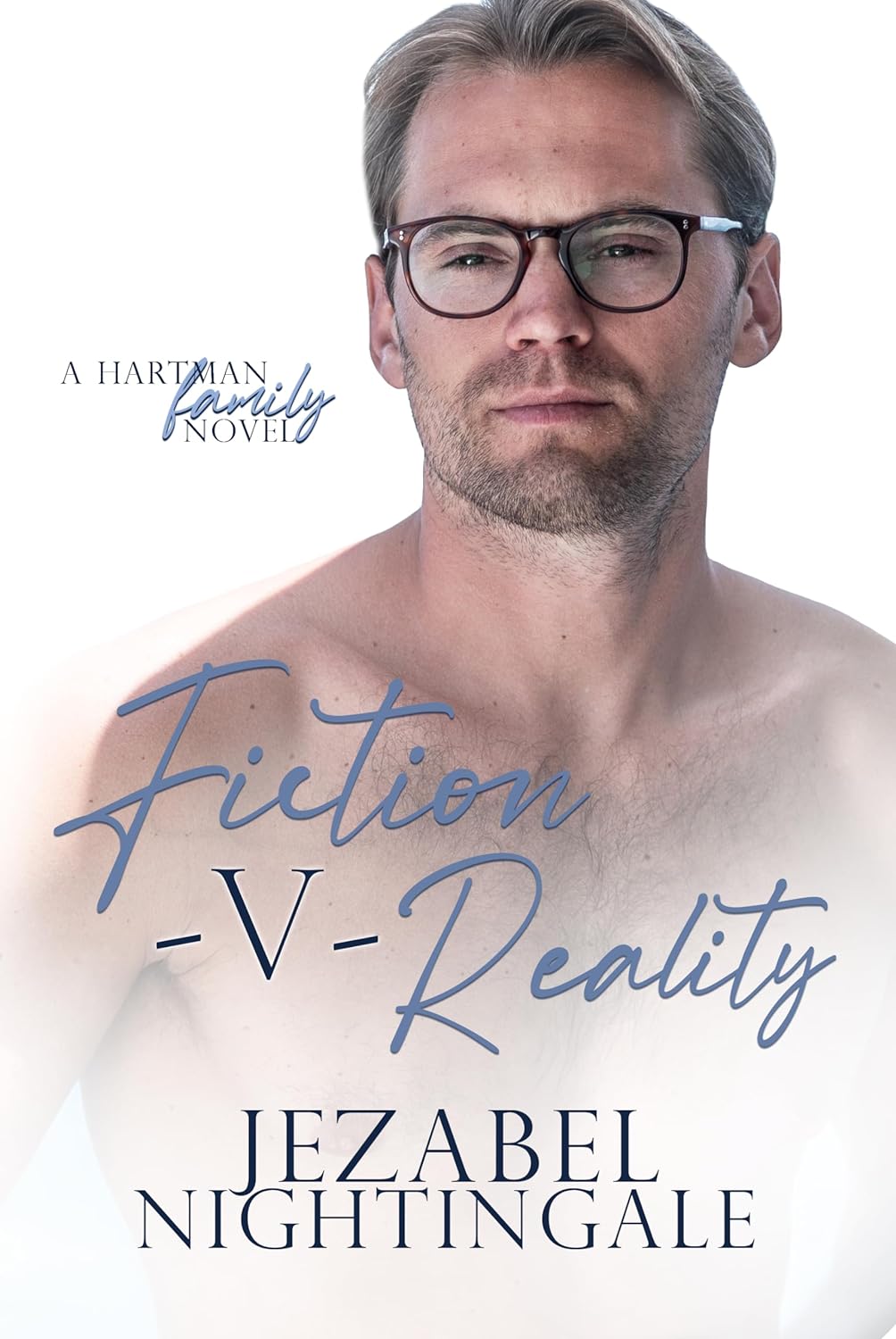 Fiction -V- Reality (The Hartman Family #4)