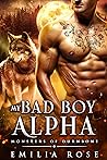 My Bad Boy Alpha by Emilia  Rose