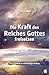 Die Kraft des Reiches Gottes freisetzen by Tom Loud