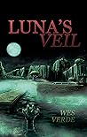 Luna's Veil by Wes Verde