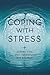 Coping With Stress: Expert ...
