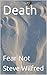 Death: Fear Not