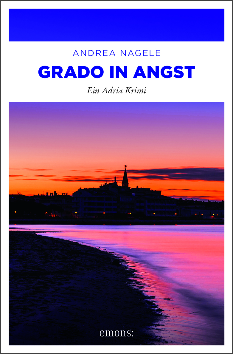 Grado in Angst. Ein Adria Krimi (ebook) (Maddalena Degrassi, #9)