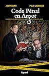 Code Pénal en Argot