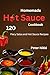 Homemade Hot Sauce Cookbook...