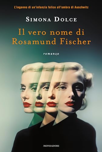 Il vero nome di Rosamund Fischer (Kindle Edition)