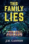 This Family Lies: A jaw-dropping psychological thriller