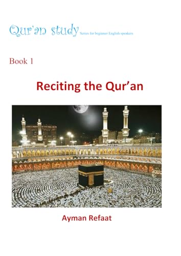 Reciting the Qur’an: Book 1 (Qur’an study)