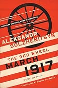 March 1917: The Red Wheel, Node III, Book 4