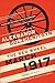 March 1917: The Red Wheel, ...