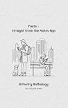 Poets: Straight from the Notes App