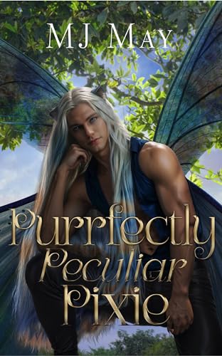 Purrfectly Peculiar Pixie: Phlox's Story (Perfect Pixie, #5)