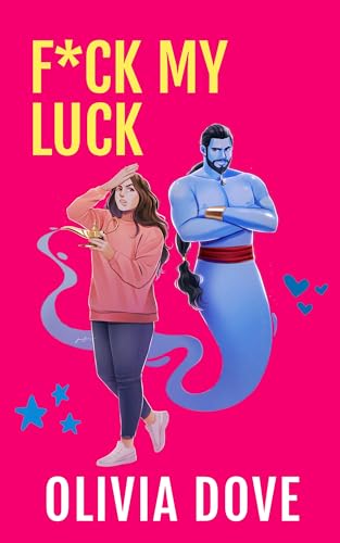F*ck My Luck: An age-gap steamy romcom (Kindle Edition)