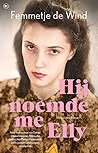 Hij noemde me Elly