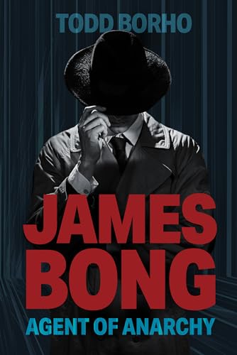James Bong : Agent Of Anarchy (The Evolution Saga Book 1)