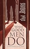 What Good Men Do