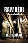 Raw Deal : A Cover-Up Turns Deadly