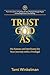 TRUST GOD AS: