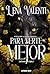 Para verte mejor (Las sombras del Alpha, #1)