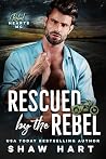 Rescued by the Rebel (Rebel Hearts MC #1)