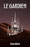 Le Gardien (French Edition)