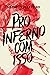 Pro Inferno Com Isso