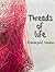 Threads of Life: Opening Wi...