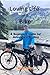Loving Life on a Bike: A be...