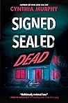 Signed Sealed Dead