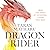 Dragon Rider (The Soulbound Saga, #1)