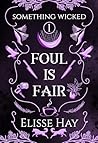 Foul is Fair