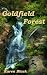 Goldfield Forest by Karen Black
