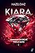 Kiara, diamant écorché par le sang - Tome 1 (1)