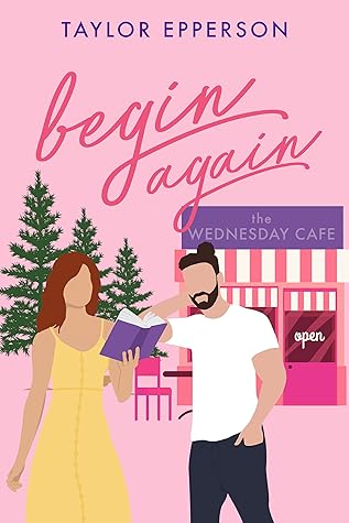 Begin Again (The Nelson Sisters Book 3)