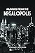 Musings from the Megalopolis