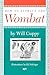 How to Attract the Wombat