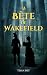La Bête de Wakefield (French Edition)