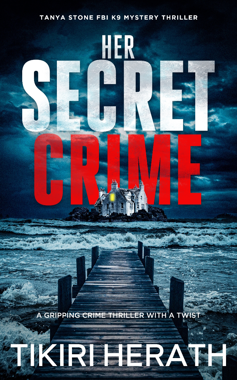 Her Secret Crime (Tanya Stone FBI K9 Mystery Thrillers #4)