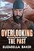 Overlooking the Past (Black...