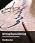 Writing Beyond Writing: Les...