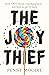 The Joy Thief: How OCD steals your happiness - and how to get it back