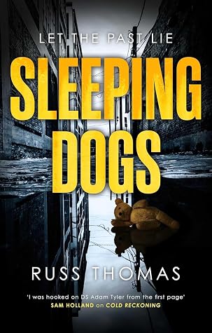 Sleeping Dogs (Detective Sergeant Adam Tyler, #4)