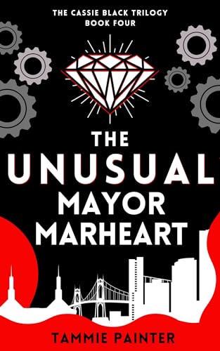 The Unusual Mayor Marheart (Kindle Edition)