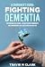 A Caregiver's Guide by Travis M. Clark M.S. CCC-SLP